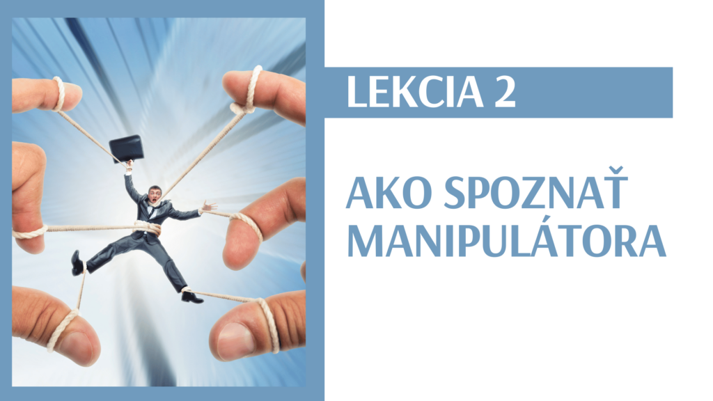 ako spoznať manipulátora