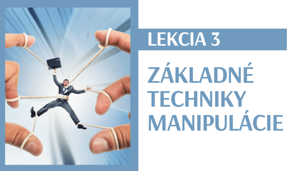 základné techniky manipulácie