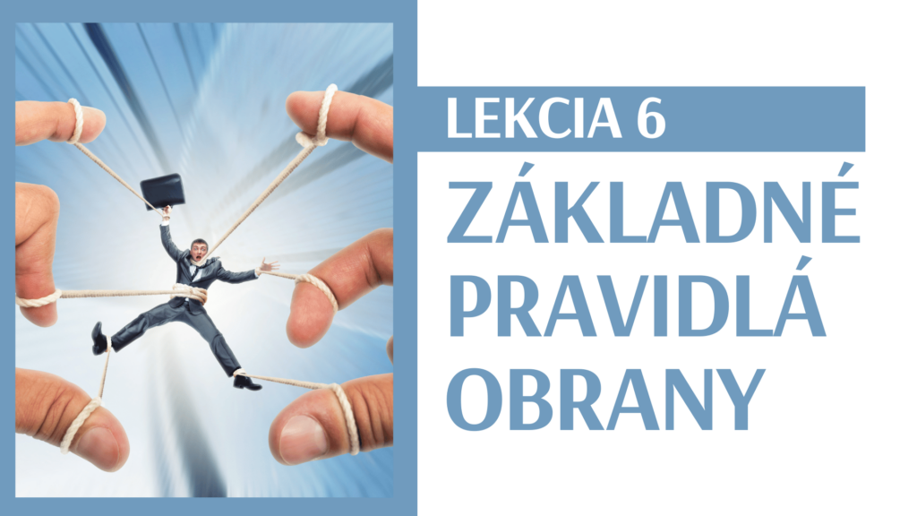 základné pravidlá obrany